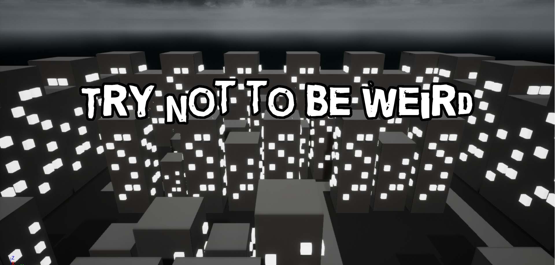 Try not to be weird artwork